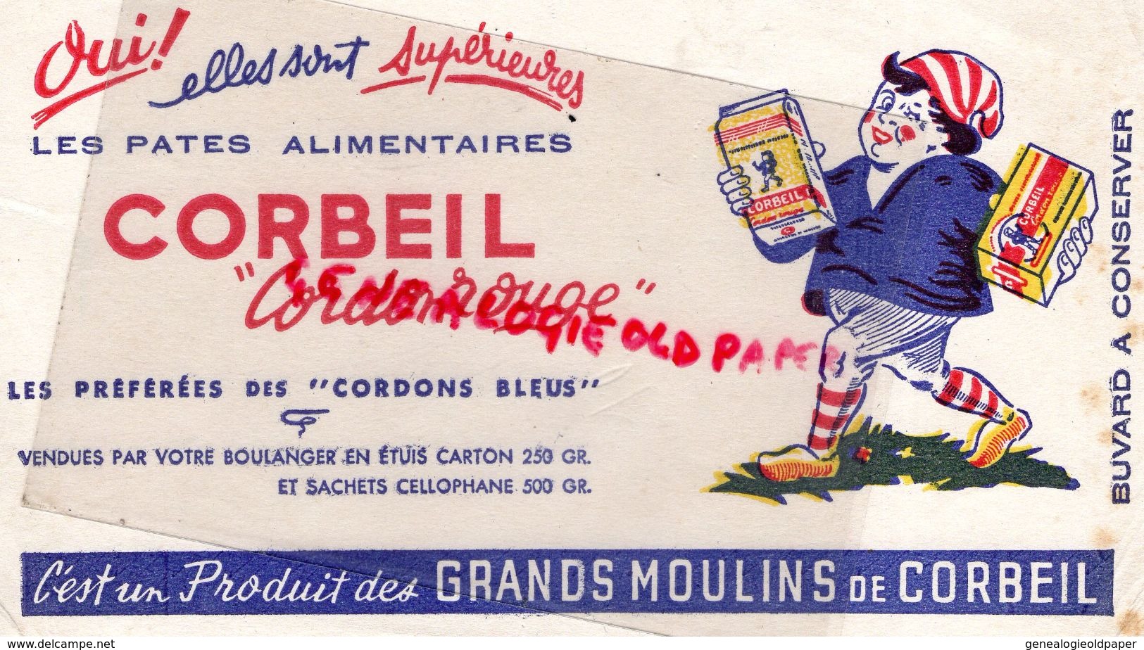 93- CORBEIL- BUVARD LES PATES ALIMENTAIRES CORBEIL CORDON ROUGE- BOULANGERIE BOULANGER-GRANDS MOULINS - Alimentaire