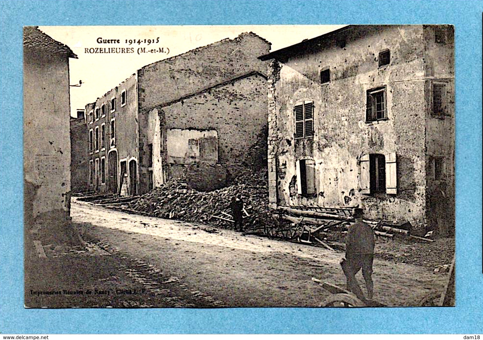 ROZELIEURES (54) RUINES RUE GUERRE 1914 PHOTOS R/V - Autres & Non Classés