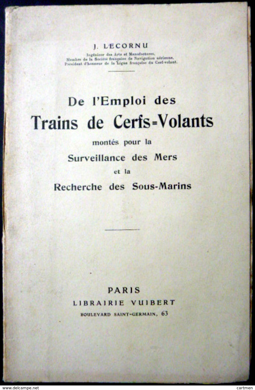 AVIATION GUERRE CERFS VOLANTS EMPLOI DES CERFS VOLANTS MONTES  POUR LE RECHERCHE DE SOUS MARINS 1917 - Autres & Non Classés