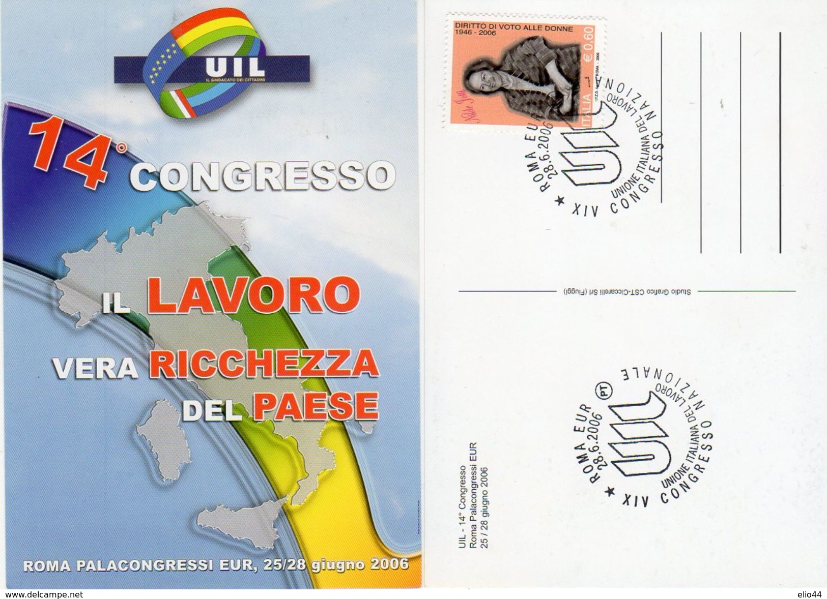 Roma EUR 2006 - U I L - XIV Congresso Nazionale - - Syndicats