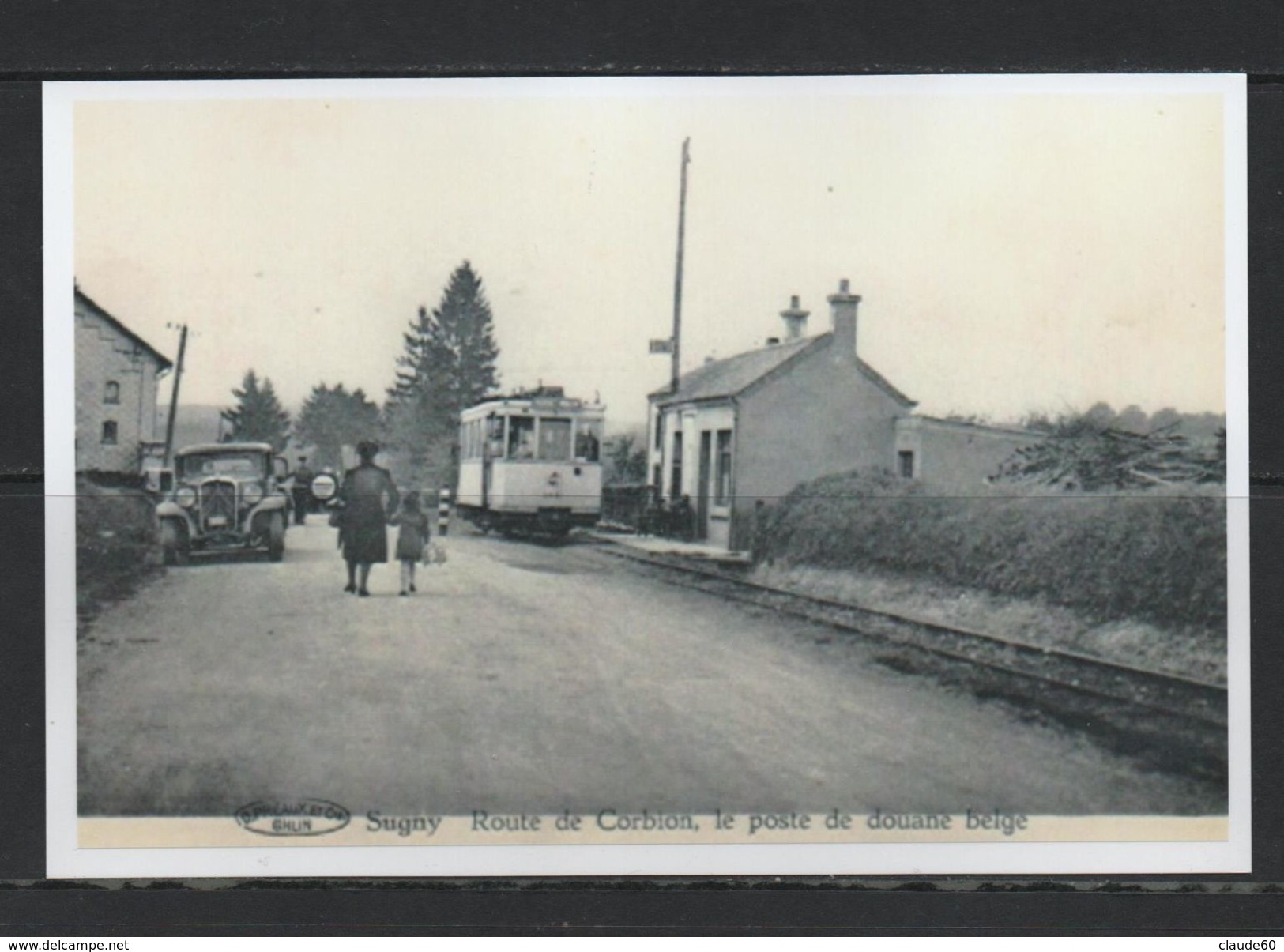 SUGNY VRESSE SUR SEMOIS NAMUR TRAM DOUANE FRONTIERE REPRODUCTION - Tram