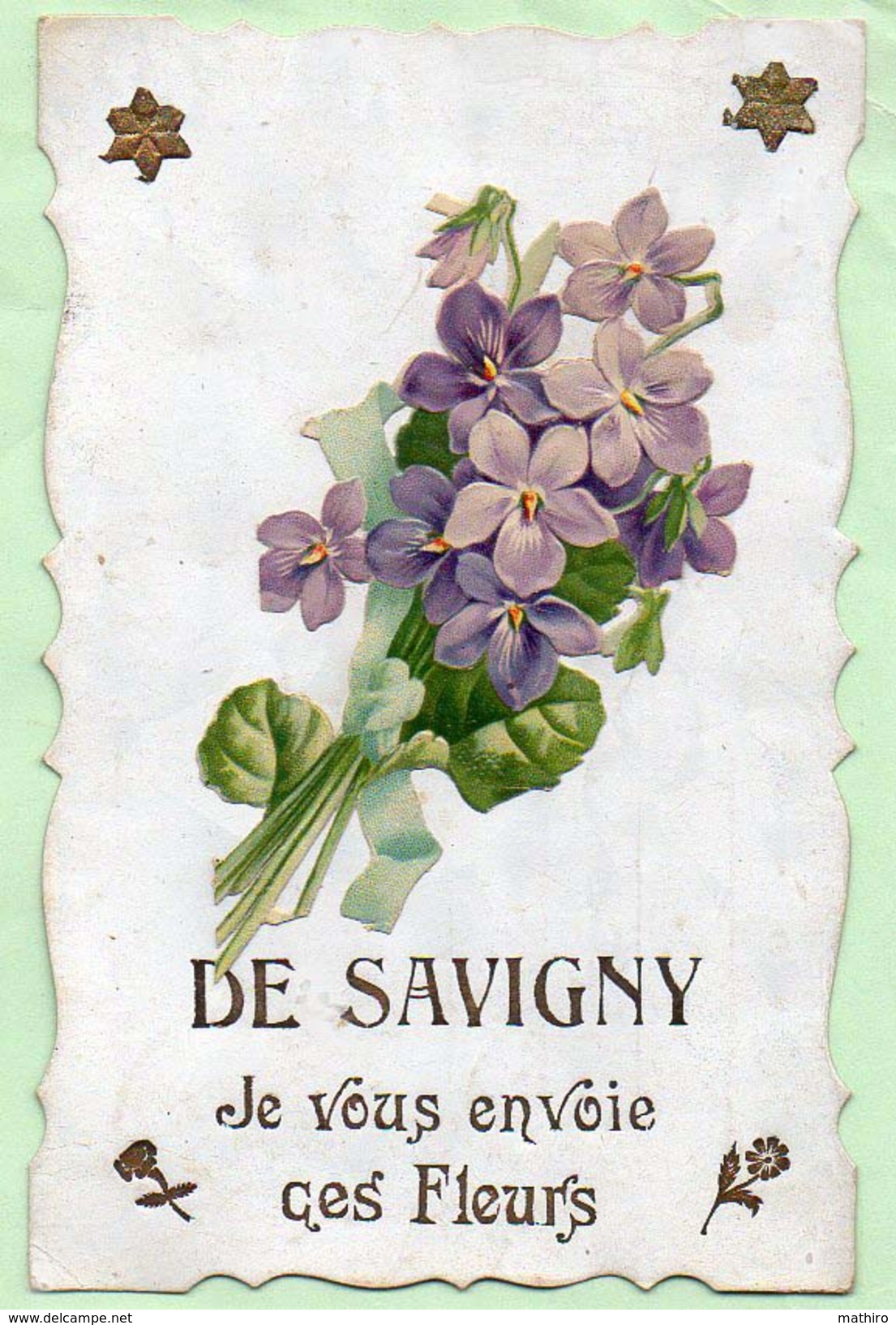 SAVIGNY , Je Vous Envoie Ces Fleurs , Découpis ,Fleurs , Caractères Et Motifs Dorés , éditeur V Ve Karrer à Dôle - Sonstige & Ohne Zuordnung