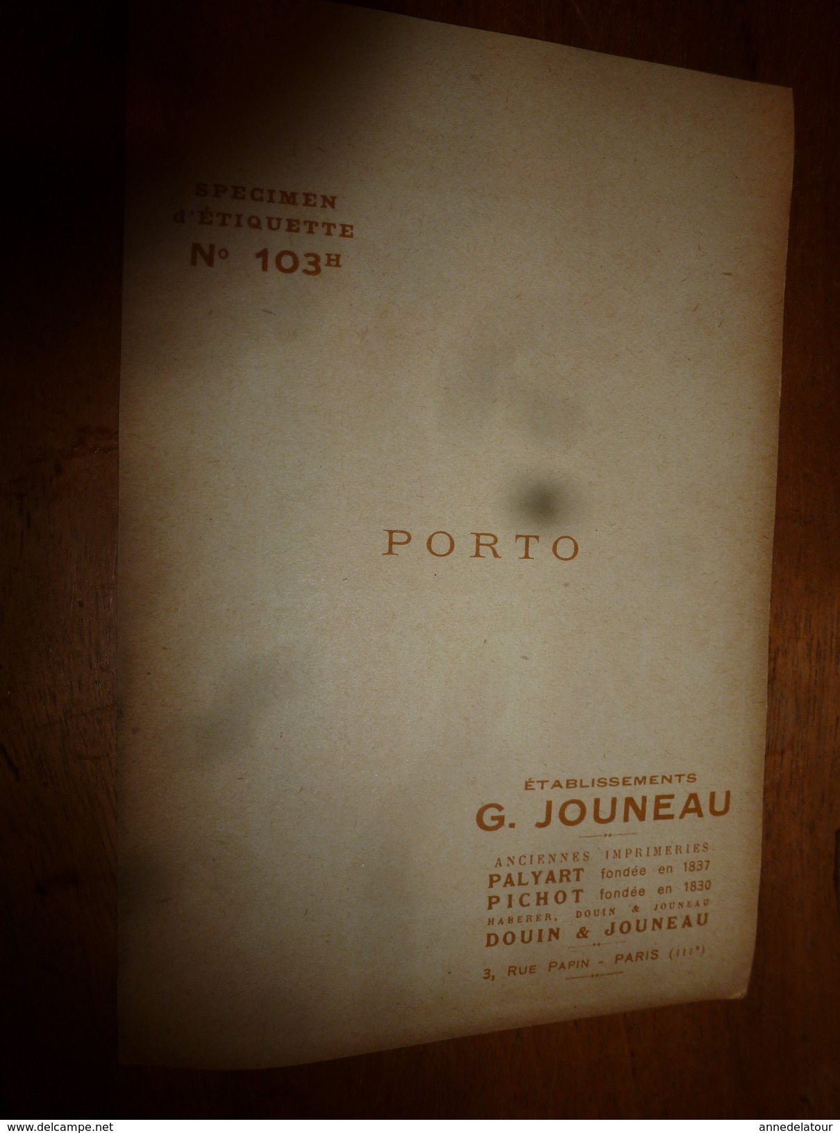 1920 ? Spécimen étiquette De Vin PORTO D'Origine ,very Old Choice ,n° 103H ,déposé, Imp. G.Jouneau  3 Rue Papin à Paris - Armours