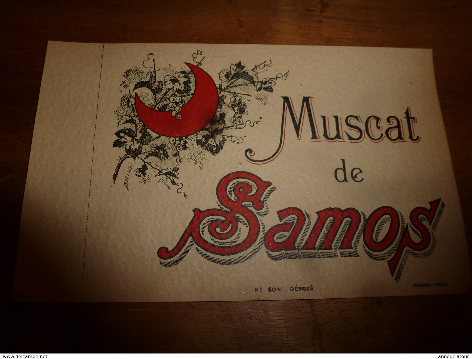 1920 ? Spécimen étiquette De Vin MUSCAT De SAMOS ,n° 604 ,déposé, Imp. G.Jouneau  3 Rue Papin à Paris - Autres & Non Classés