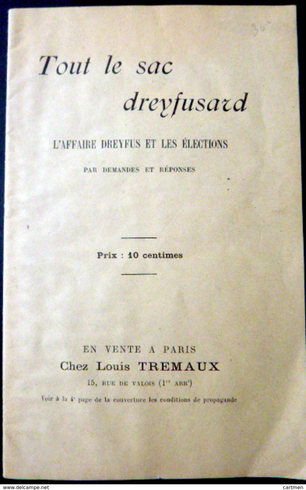 JUDAICA DREYFUS TOUT LE SAC DREYFUSARD ET LES ELECTIONS PANAMA LOUBET WALDECK ROUSSEAU FRANC MACON VERS 1900 - Documents Historiques