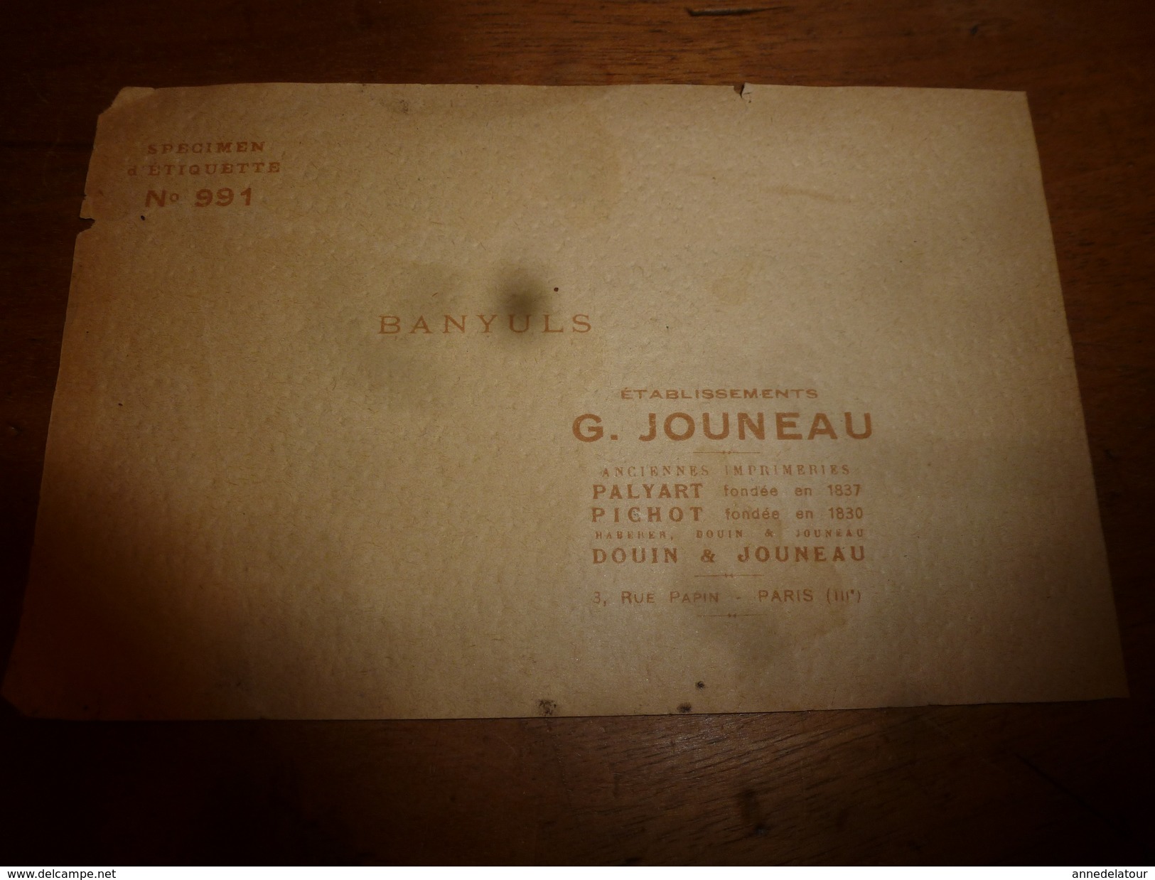 1920 ? Spécimen étiquette De Vin De BANYULS N° 991  ,déposé, Imp. G.Jouneau  3 Rue Papin à Paris - Zeilboten & Zeilschepen