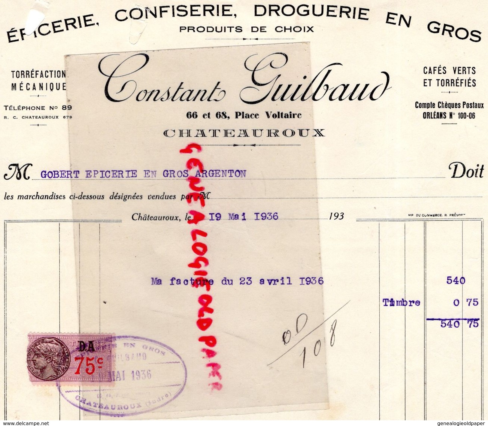 36- CHATEAUROUX- RARE FACTURE CONSTANT GUILBAUD- EPICERIE CONFISERIE DROGUERIE-66 PLACE VOLTAIRE-1936 - Petits Métiers