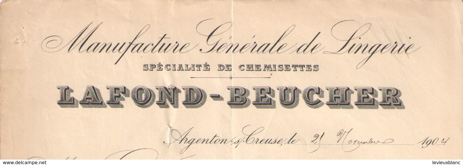 Facture  Commerciale Ancienne /Manufacture Générale De Lingerie/LAFOND-BEUCHER/Argenton Sur Creuse/Indre/1904   FACT308 - Textilos & Vestidos