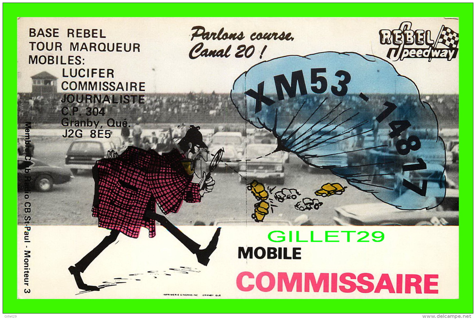 CARTES QSL - REBEL SPEEDWAY, GRANBY, QUÉBEC - MOBILE COMMISSAIRE No XM53-14817 - - Radio Amateur