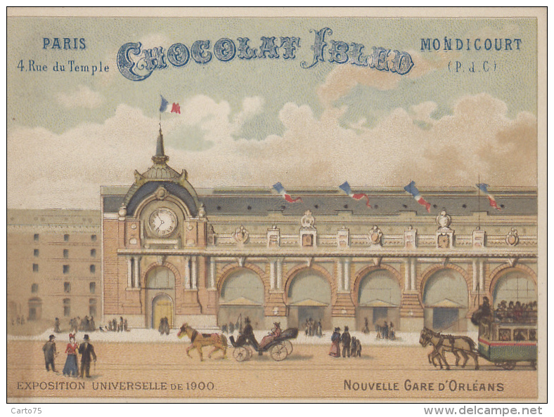 Chromos - Paris Exposition Universelle 1900 - Publicité Chocolat Ibled Mondicourt - Nouvelle Gare D'Orléans - Ibled
