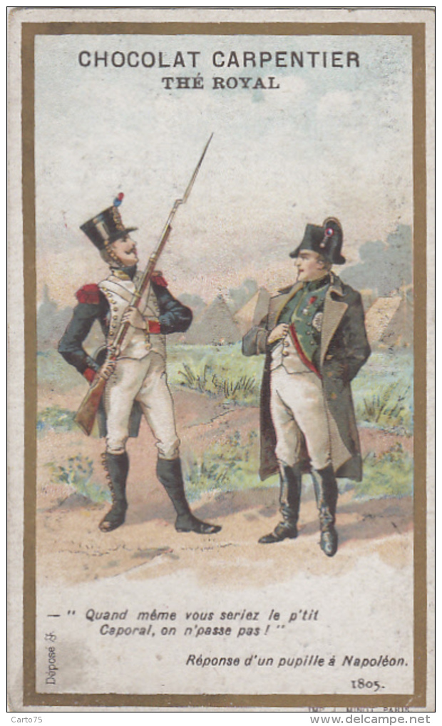 Chromos - Chocolat Carpentier Thé Royal - Histoire - Napoléon Bonaparte - Militaria - 1805 - Other & Unclassified