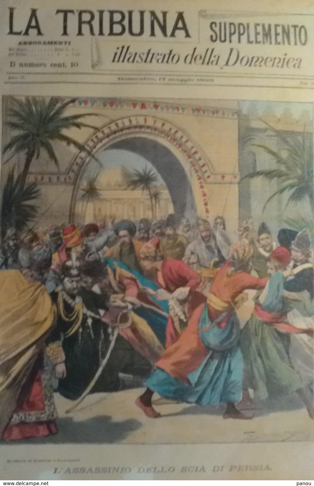 LA TRIBUNA SUPPLEMENTO ILLUSTRATO DE LA DOMENICA. ILLUSTRATA. 17 MAGGIO 1896, N.20. SCIA DI PERSIA. LIBERAZIONE ADIGRAT - Vor 1900