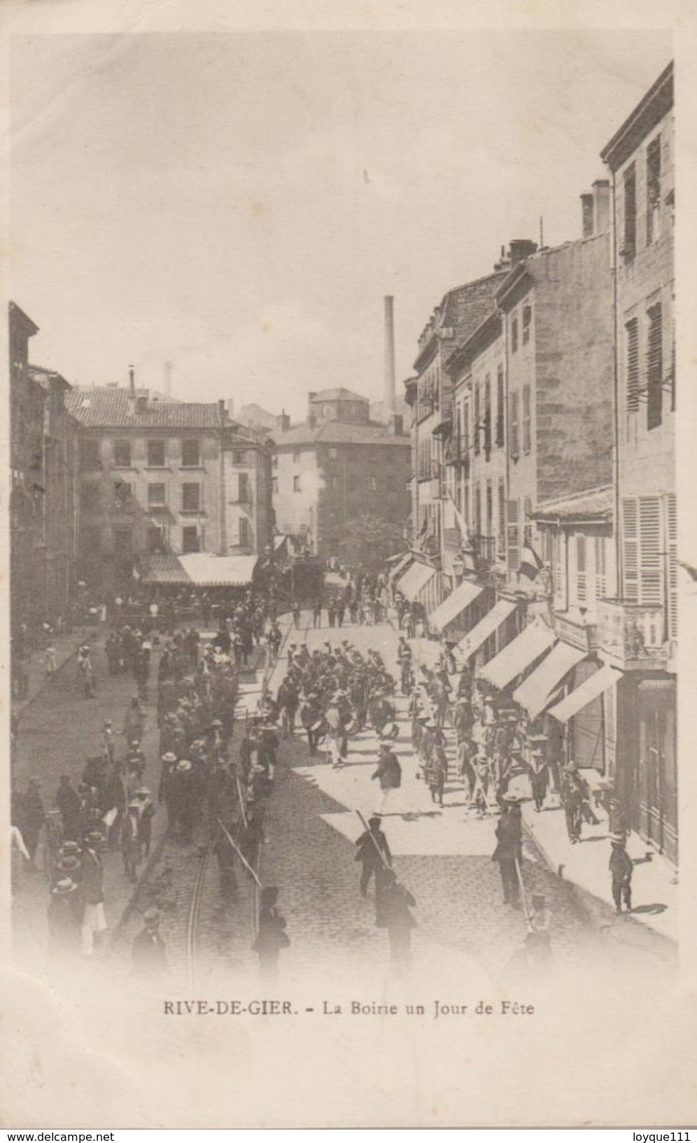 Rive De Gier - La Boirie Un Jour De Fete - Rive De Gier