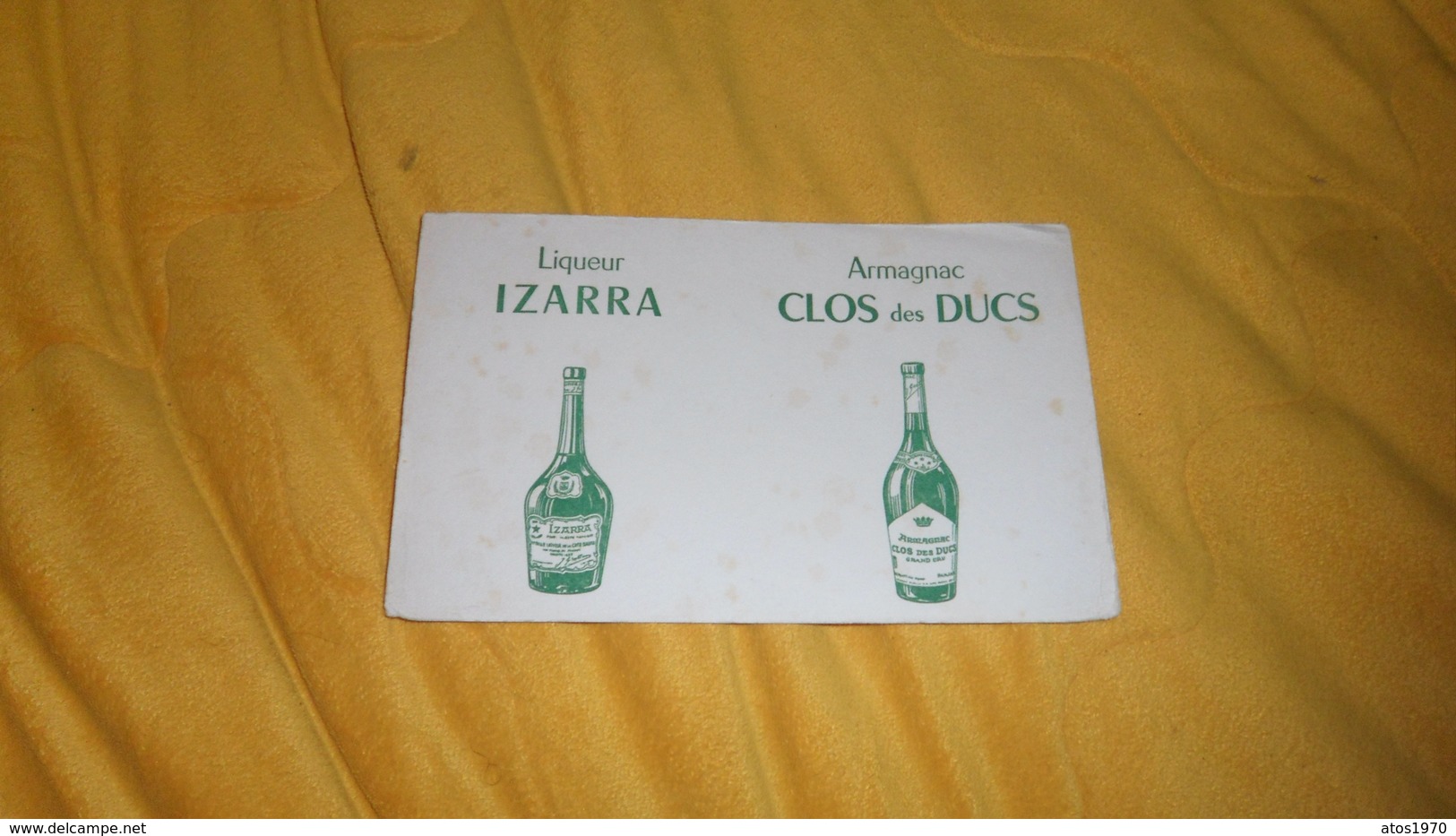 BUVARD ANCIEN DATE ?. / LIQUEUR IZARRA / ARMAGNAC CLOS DES DUCS. - I