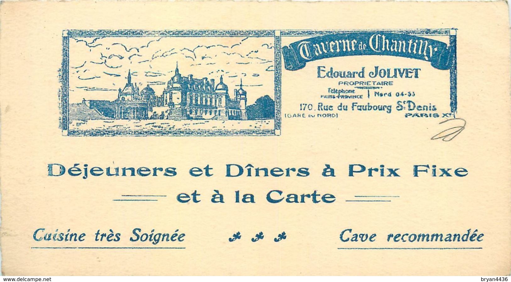 RESTAURANT  "TAVERNE DE CHANTILLY"-170, RUE DU FEAUBOURG SAINT- DENIS- PARIS X° - CARTE COMMERCIALE ANCIENNE (7 X 12 Cm) - Autres & Non Classés