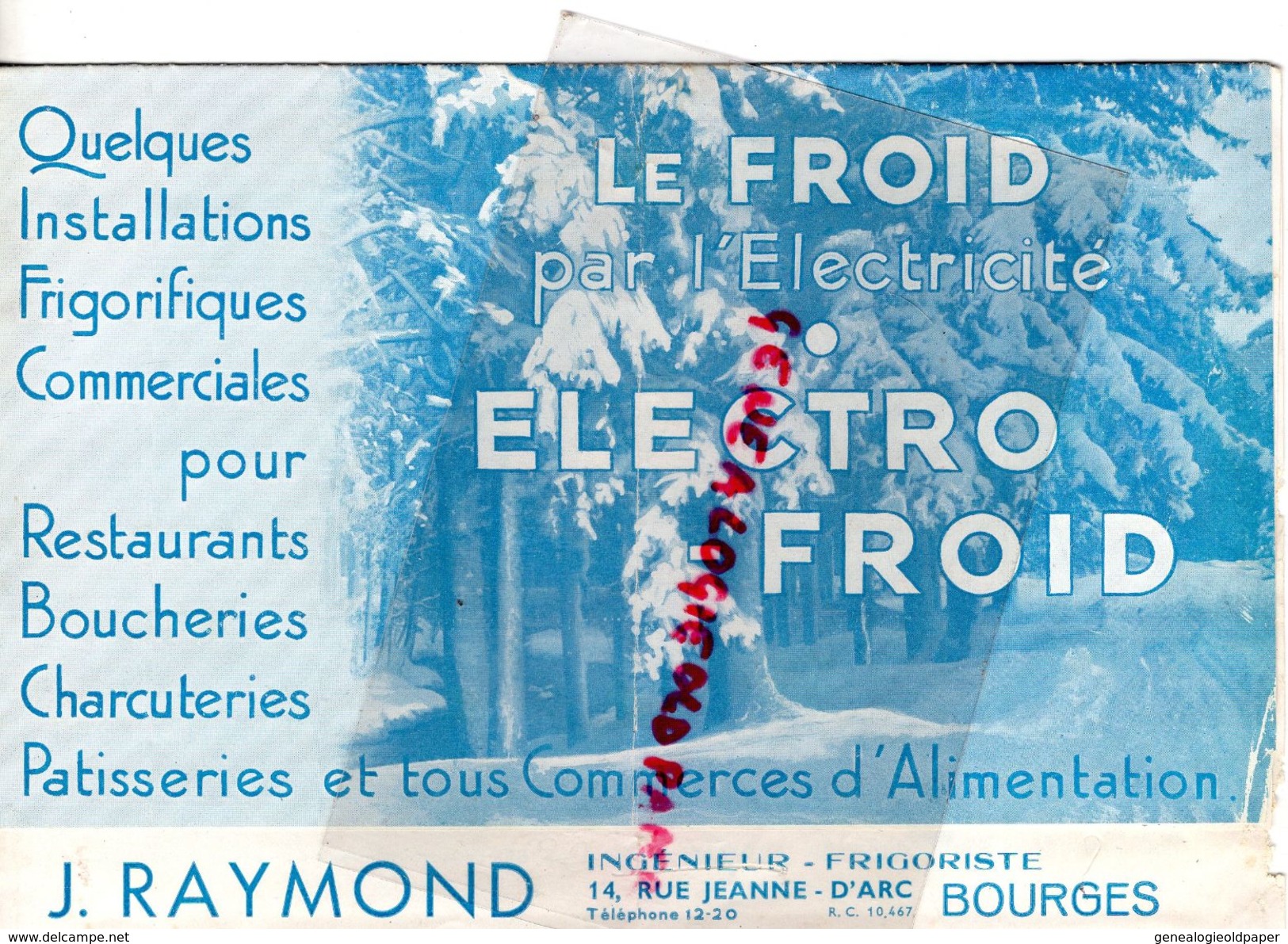 18- BOURGES- RARE DOCUMENT J. RAYMOND- INGENIEUR FRIGORISTE -14 RUE JEANNE D' ARC- ELECTRO FROID- - Petits Métiers