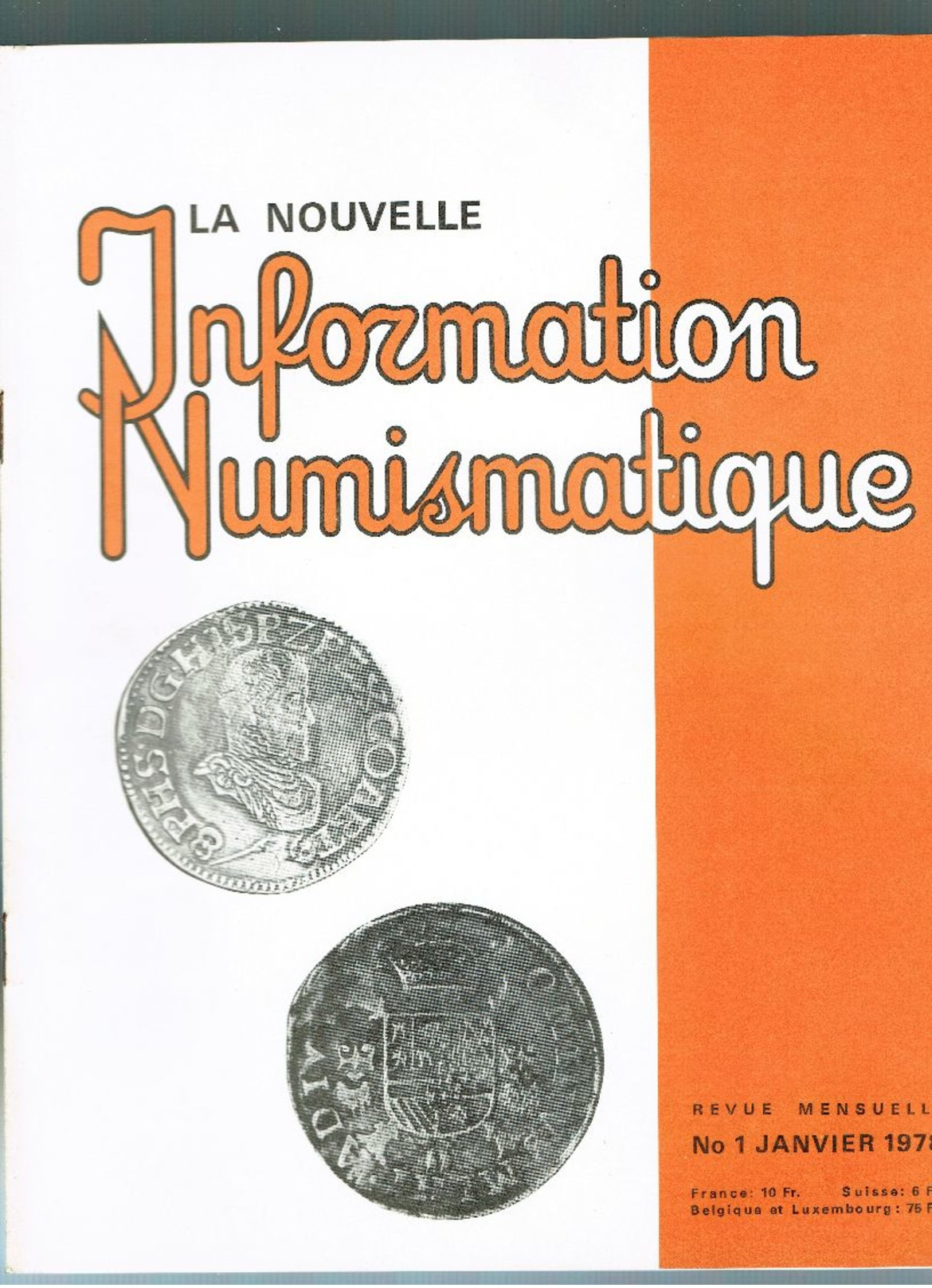 LE LOT ,la Nouvelle Information Numismatique Et Le Courrier Numismatique Numéro 1 à 17 De 1978-1979 - Livres & Logiciels