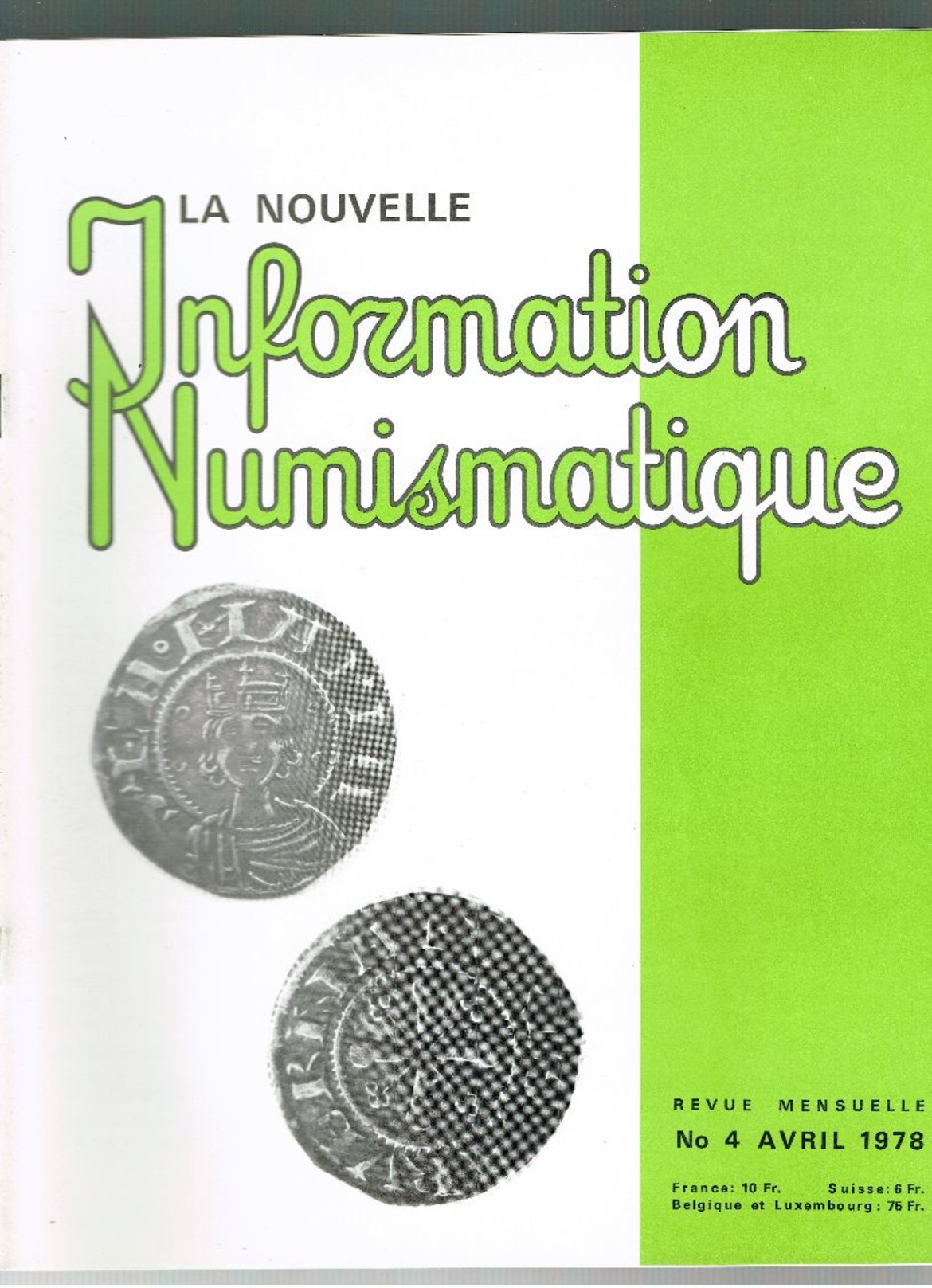 LE LOT ,la Nouvelle Information Numismatique Et Le Courrier Numismatique Numéro 1 à 17 De 1978-1979 - Books & Software