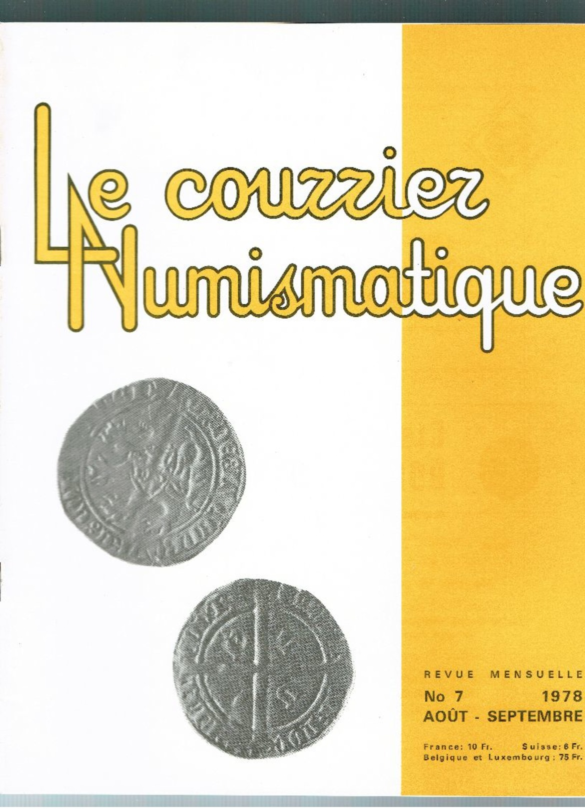 LE LOT ,la nouvelle information Numismatique et le courrier numismatique numéro 1 à 17 de 1978-1979