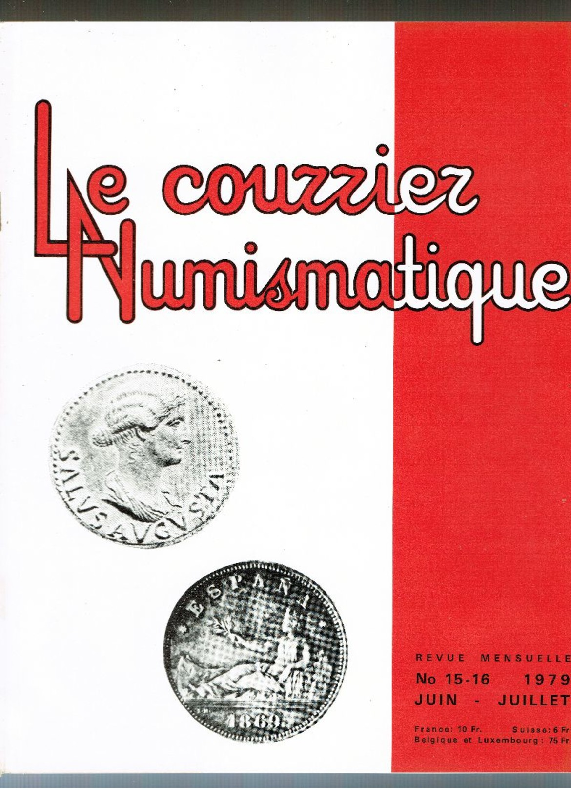 LE LOT ,la nouvelle information Numismatique et le courrier numismatique numéro 1 à 17 de 1978-1979