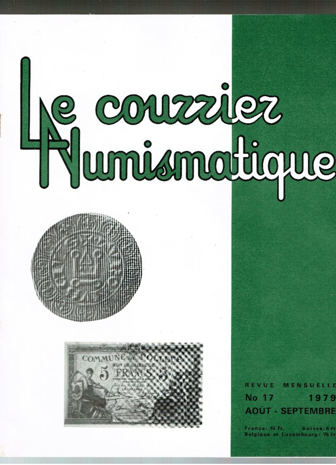 LE LOT ,la nouvelle information Numismatique et le courrier numismatique numéro 1 à 17 de 1978-1979