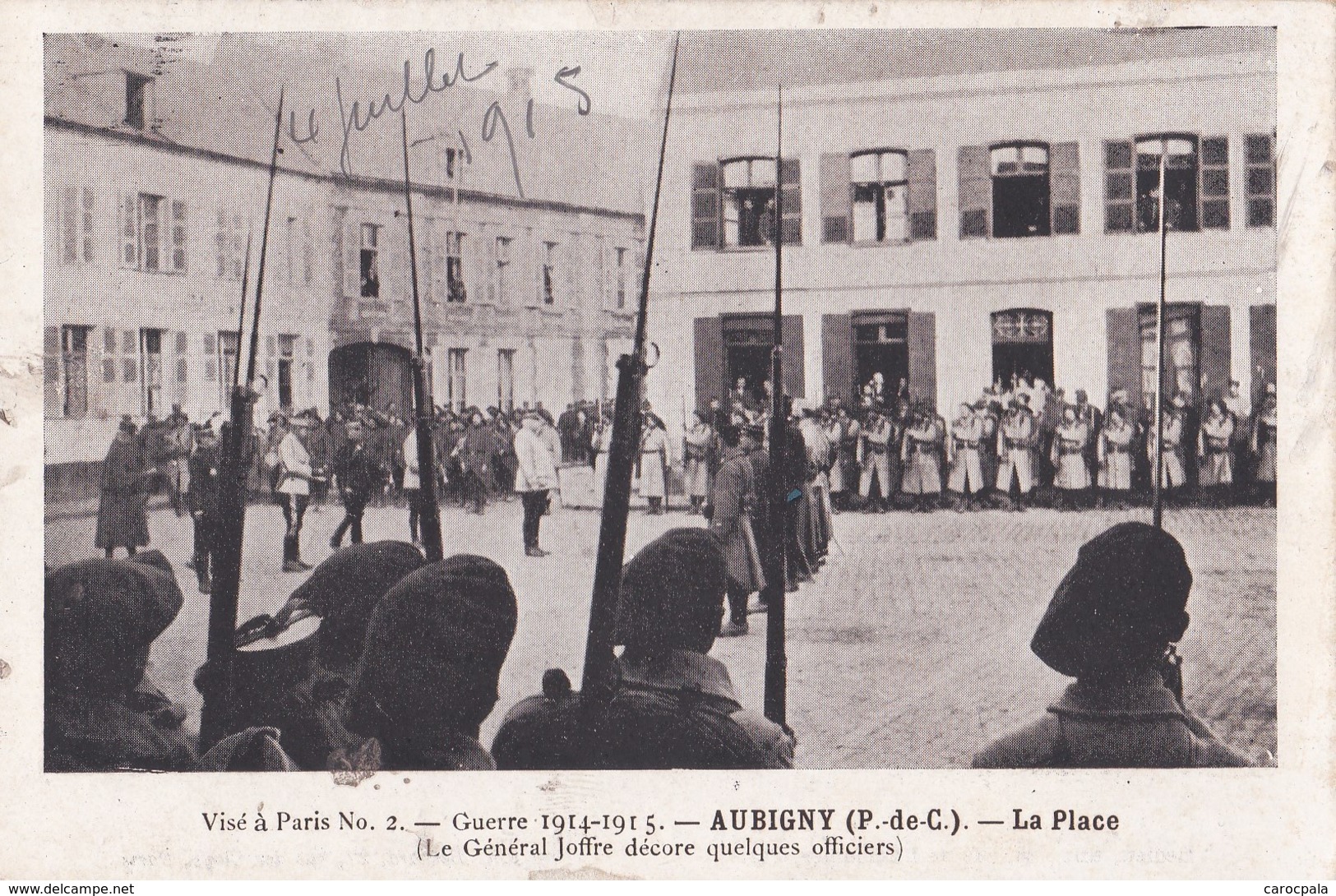 Carte 1915 AUBIGNY EN ARTOIS / LA PLACE (le Général Joffre Décore Quelques Officiers) - Aubigny En Artois