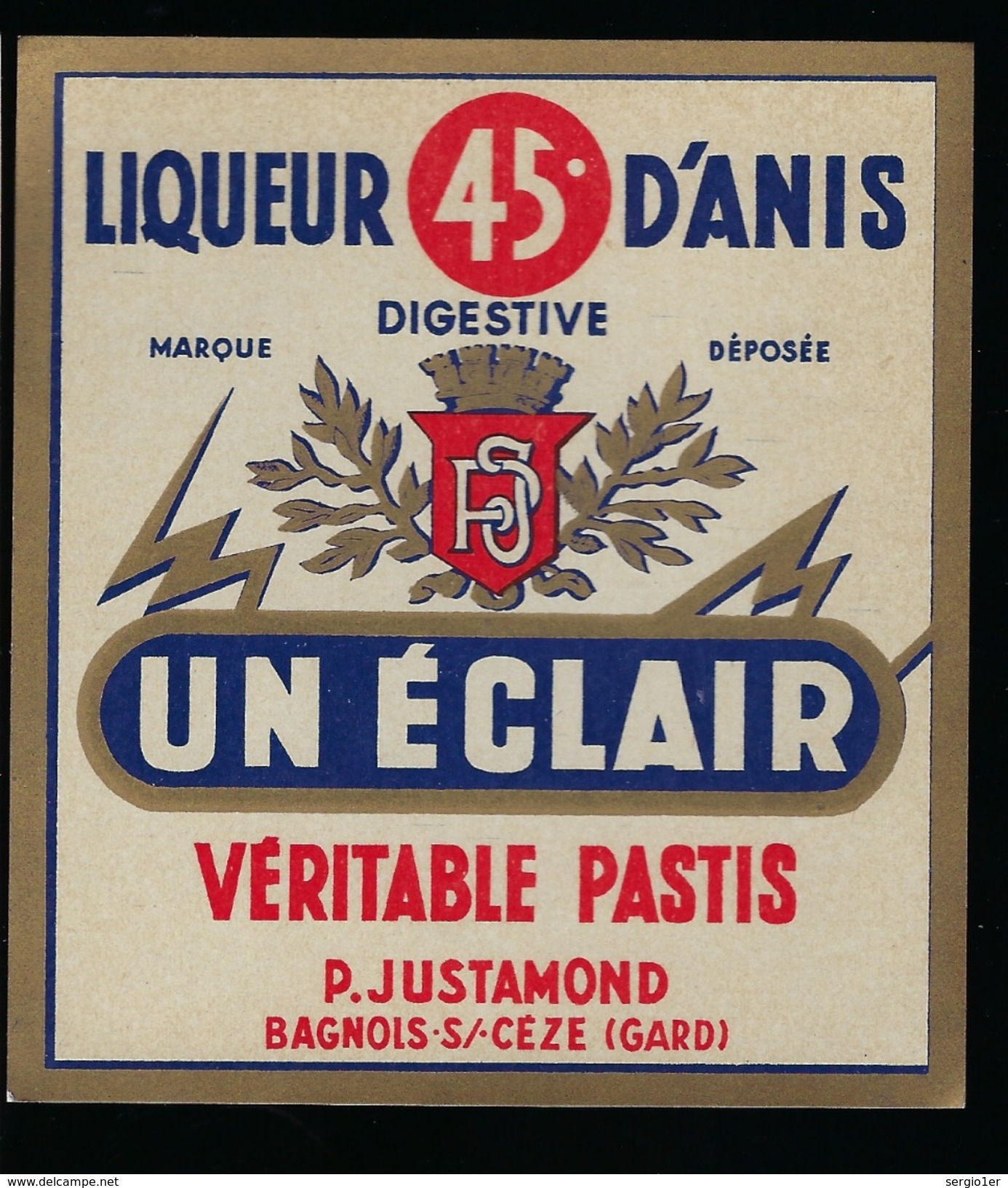 étiquette  Liqueur D'Anis "un éclair" P Justamond Bagnols S/ceze - Alcoholes Y Licores