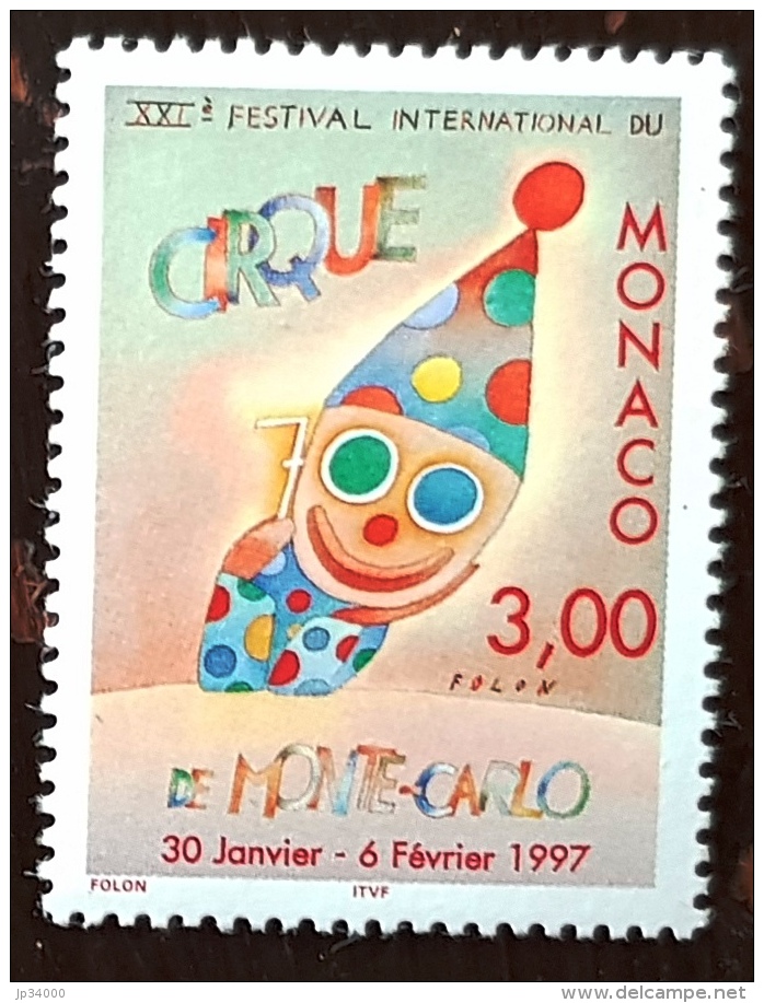 MONACO Cirque, Circus, Circo. FESTIVAL INTERNATIONAL Du CIRQUE Oeuvre De FOLON 1997  ** MNH. - Cirque