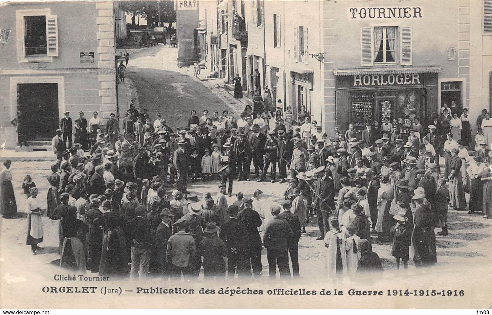 Orgelet Publication Des Dépêches De La Guerre Tournier Horloger - Orgelet