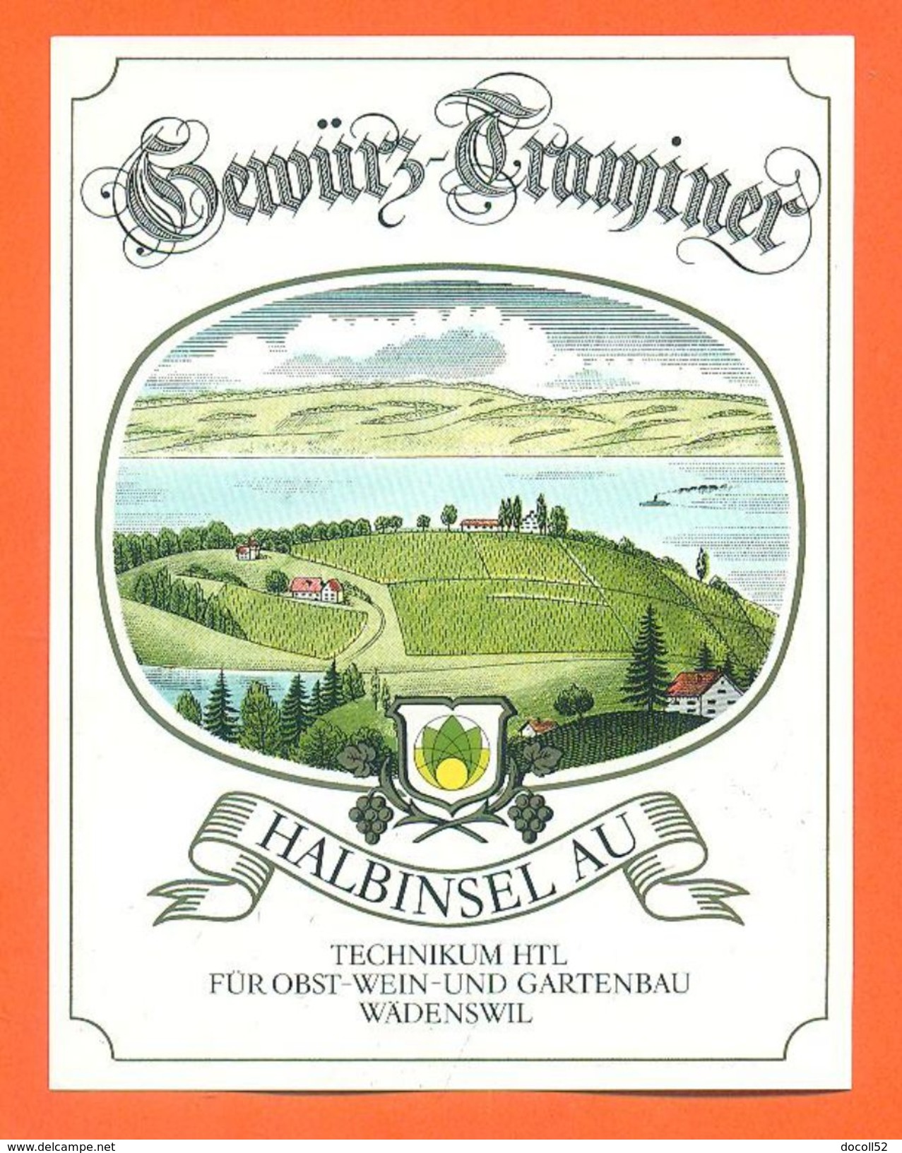 Etiquette Vin D'alsace Gewurztraminer Halbinsel Au à Wadenswil Suisse - 75 Cl - Gewurztraminer