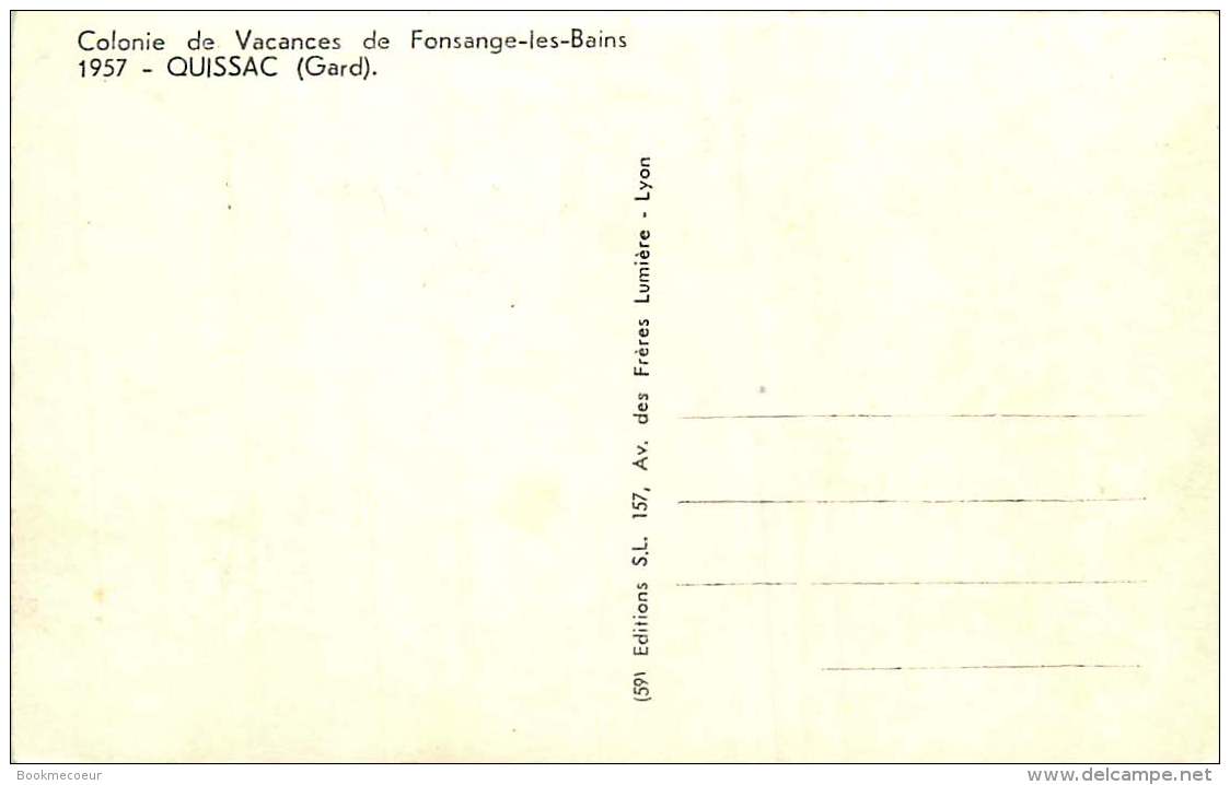 30  QUISSAC   COLONIE DE VACANCES DE FONSANGE LES BAINS   Les Couleurs ! 1957 - Quissac