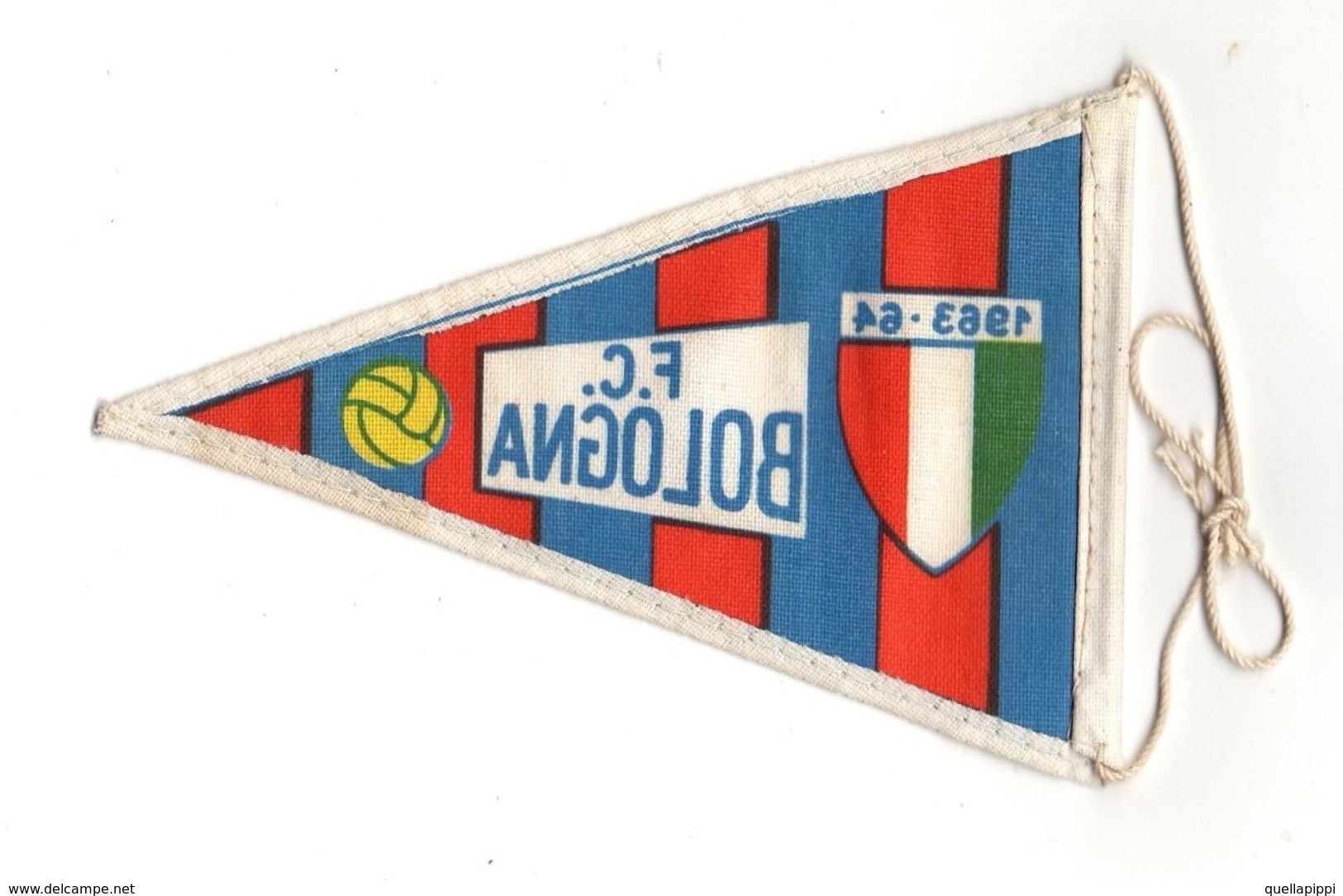 07130 "BOLOGNA F.C. FOOTBALL CLUB - BANDIERINA BIFRONTE IN STOFFA CON LEGACCI" ANNI 1963/1964 ORIG. - Kleding, Souvenirs & Andere