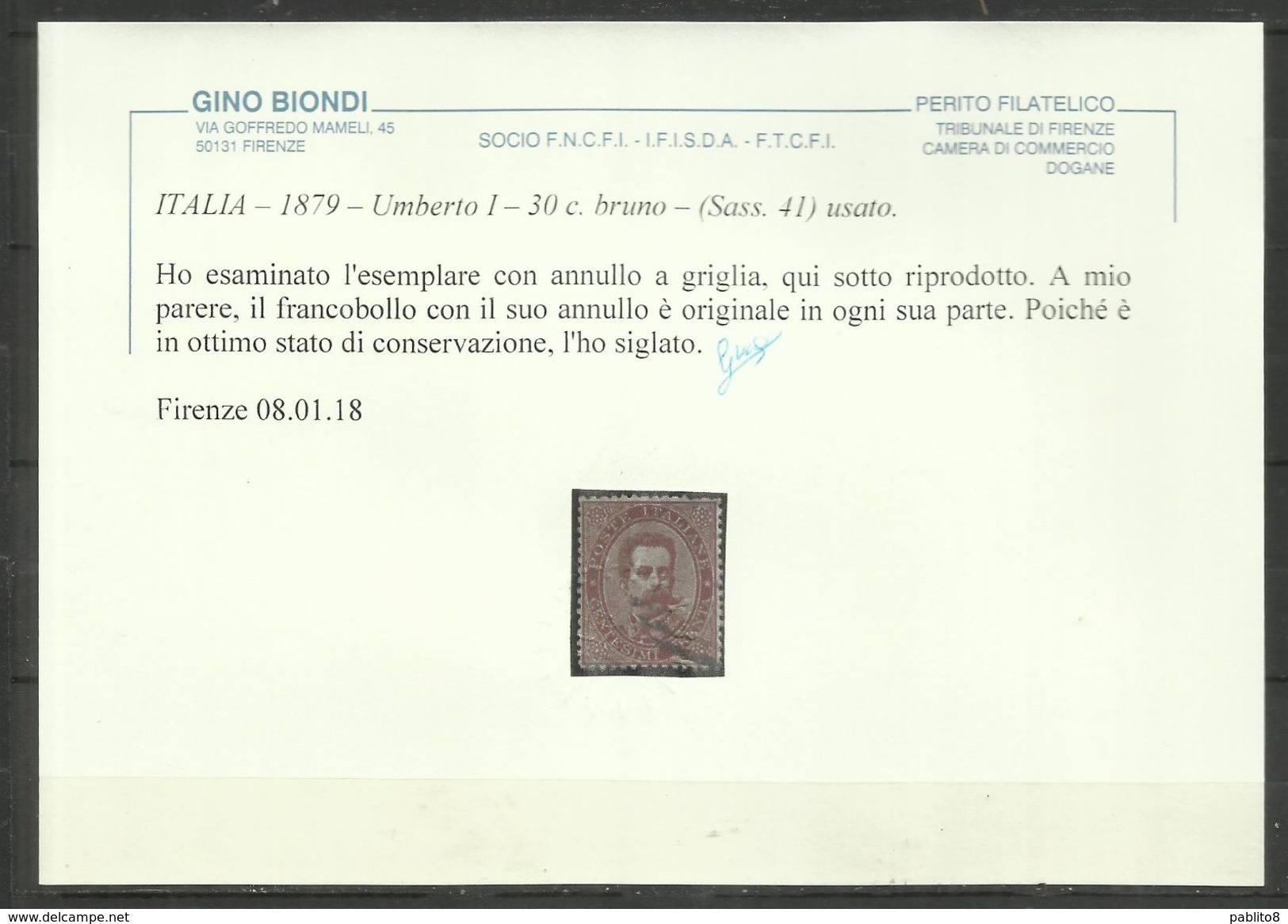 ITALIA REGNO ITALY KINGDOM 1879 RE UMBERTO I KING CENT. 30c USATO USED OBLITERE' CERTIFICATO - Usati