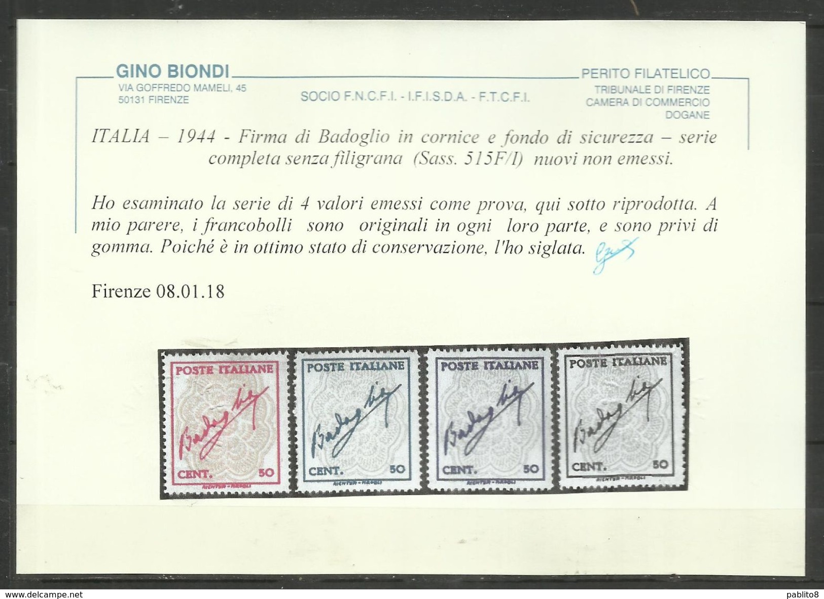 ITALIA REGNO ITALY KINGDOM 1944 FIRMA DI BADOGLIO SERIE COMPLETA COMPLETE SET SENZA FILIGRANA SENZA GOMMA - Neufs