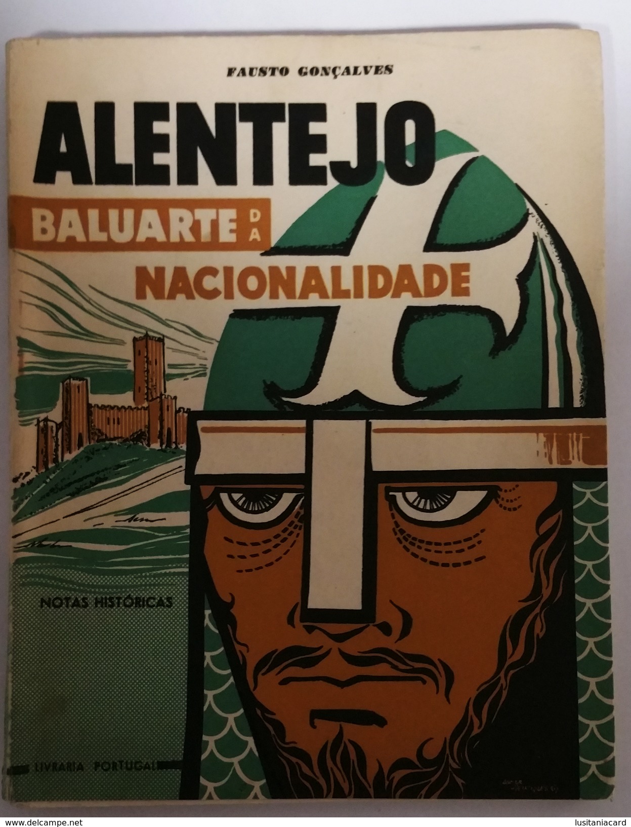 ALENTEJO - MONOGRAFIAS - « Alentejo - Baluarte Da Nacionalidade» (Autor. Fausto Gonçalves- 1961) - Alte Bücher