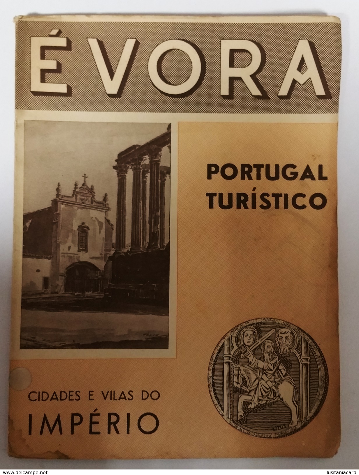 EVORA -MONOGRAFIAS -«Cidades E Vilas Do Império» (Ed. Portugal Turístico-C. M.Turismo De Evora E Casa Do Alentejo-1947) - Alte Bücher