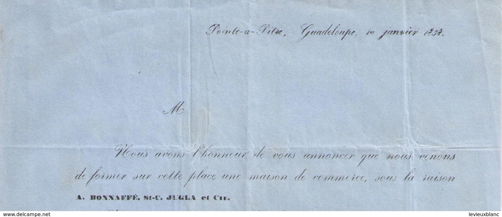 Lettre Com. Anc./Chgt De Propriétaire/Com. & Transac./ Bonnaffé Jugla & Cie/ Pointe à Pitre/GUADELOUPE/1858   FACT321 - Otros & Sin Clasificación