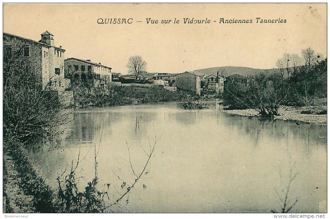 30  QUISSAC  VUE SUR LE VIDOURLE Anciennes Tanneries - Quissac