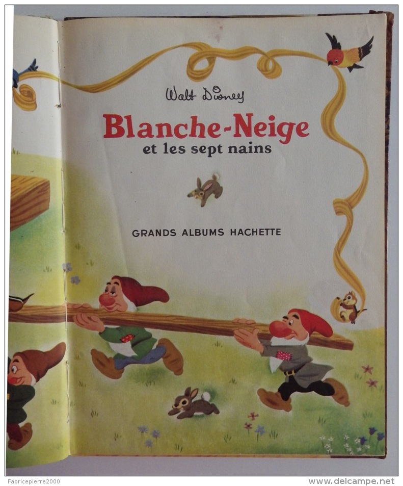 BLANCHE-NEIGE ET LES SEPT NAINS Par Walt DISNEY- Grands Albums Hachette &copy;1953, DL 1959 - Disney