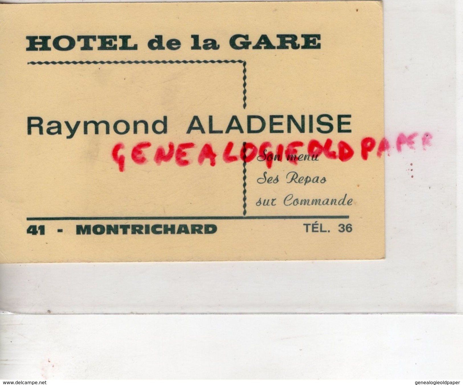 41- MONTRICHARD- RARE CARTE COMMERCIALE HOTEL DE LA GARE- RAYMOND ALADENISE - Artesanos