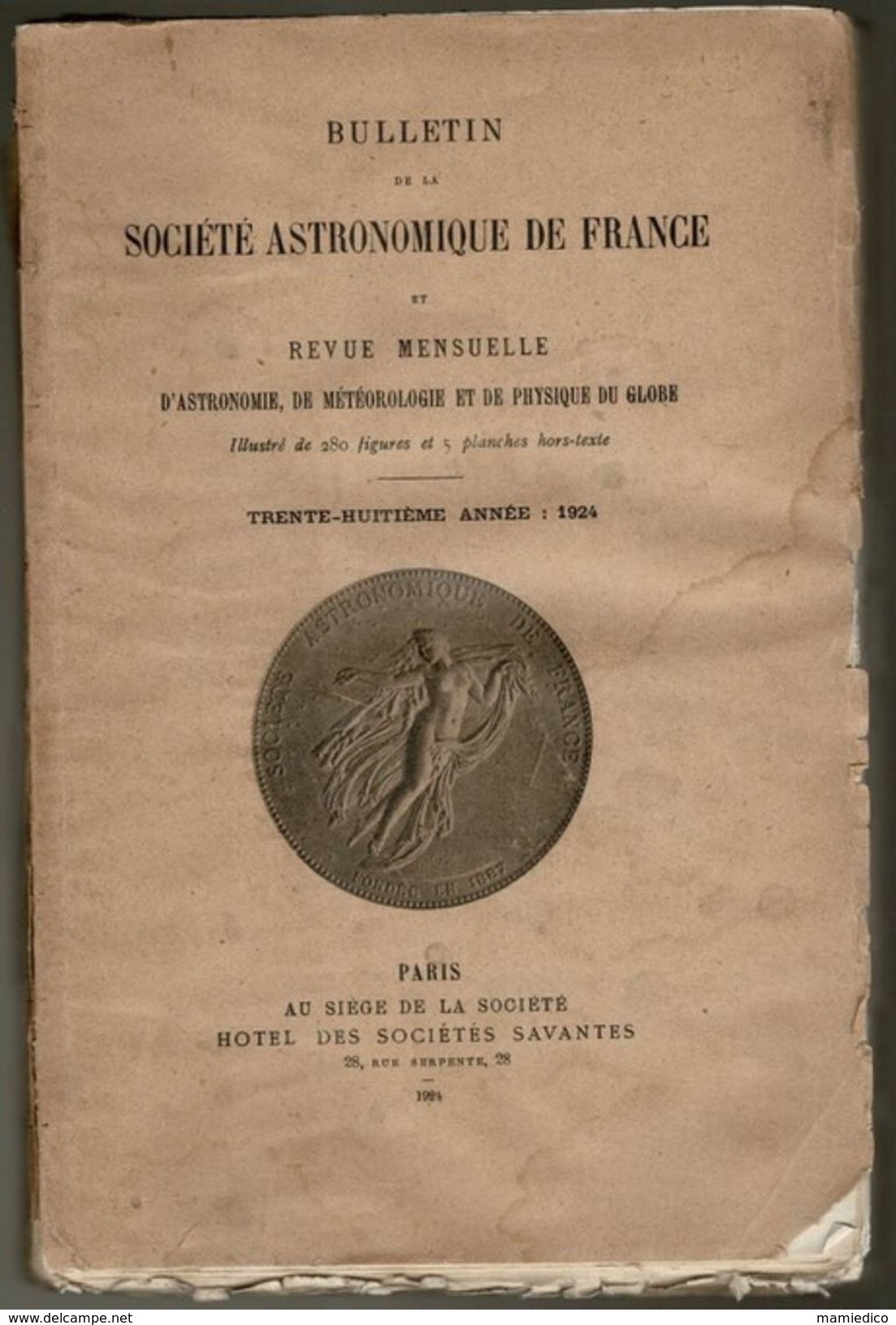 1924 Livre De 552 Pages Bulletin De La "SOCIETE ASTRONOMIQUE DE FRANCE" + Météorologie Et Physique Du Globe. - Astronomie