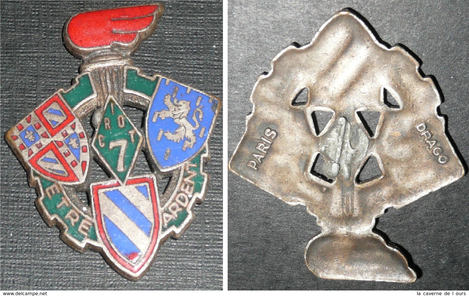 Ancien Insigne émaillé, Militaire 7e CRIOT, Drago Paris, "Etre Ardent" Ecussons Flamme, Train - Autres & Non Classés