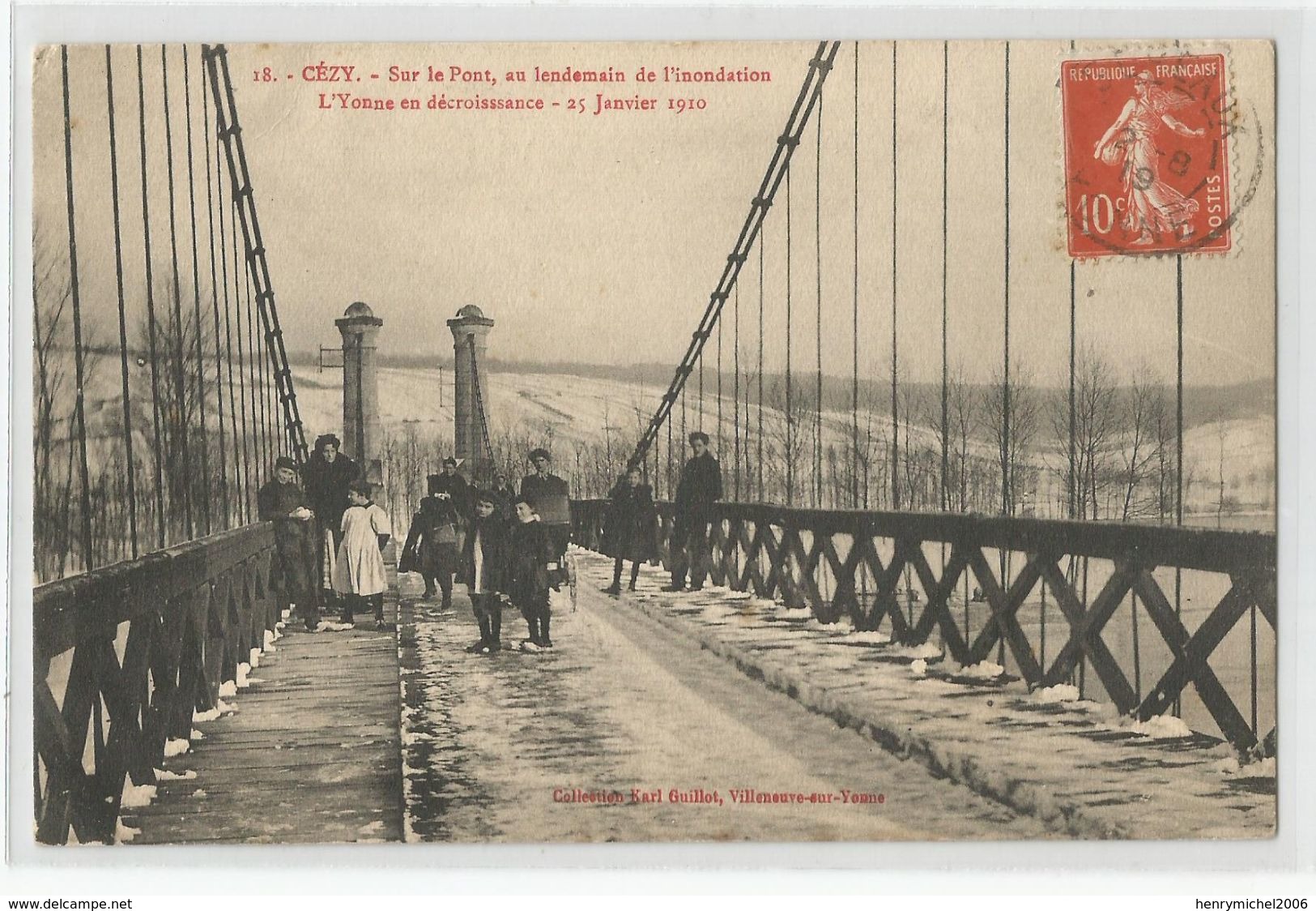 89 Yonne Cézy Sur Le Pont Au Lendemain De L'innondation Du 25 Janvier 1910 Ed Karl Guillot - Autres & Non Classés