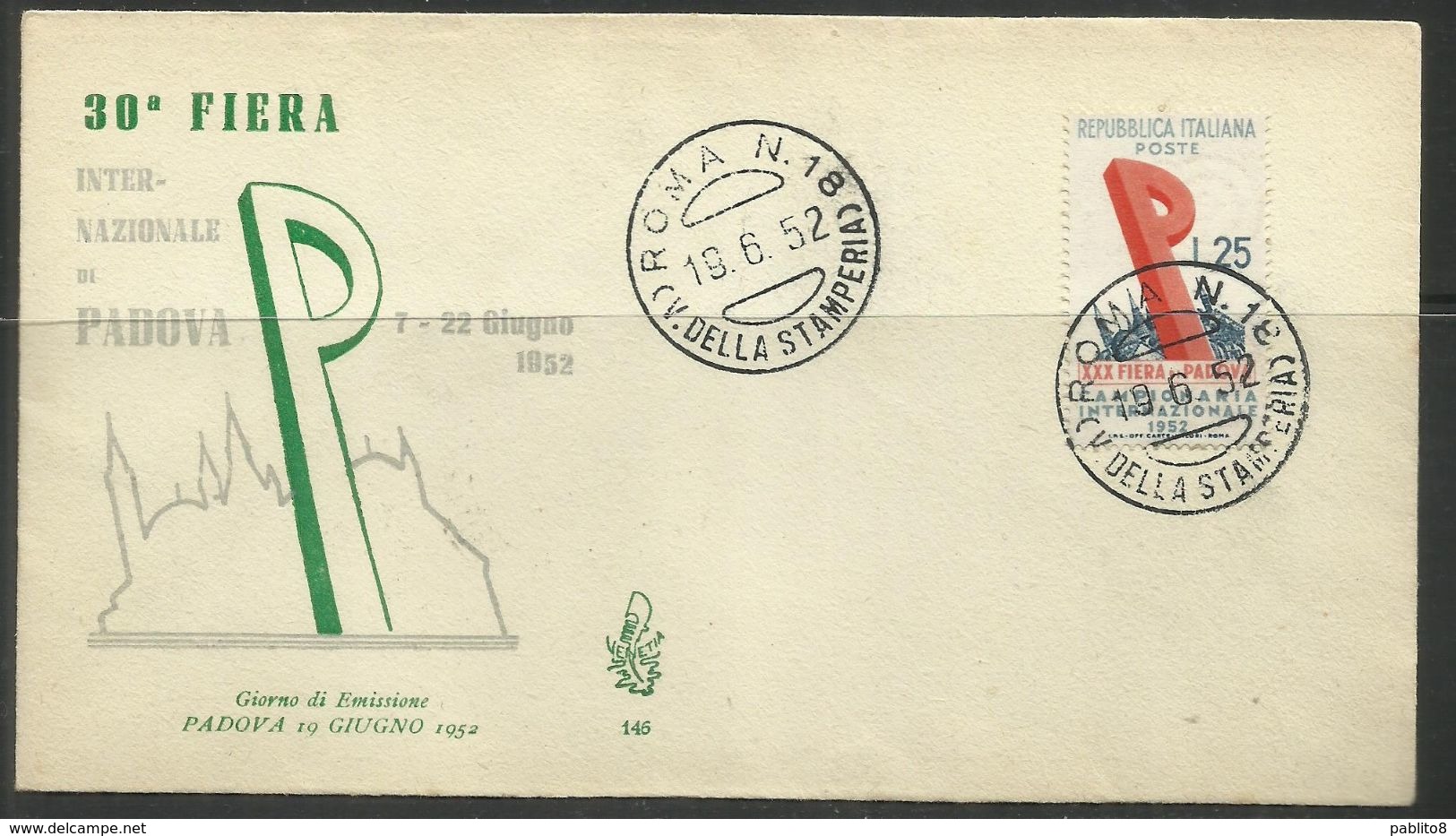 ITALIA REPUBBLICA ITALY REPUBLIC 1952 FIERA DI PADOVA FAIR FDC VENETIA - FDC