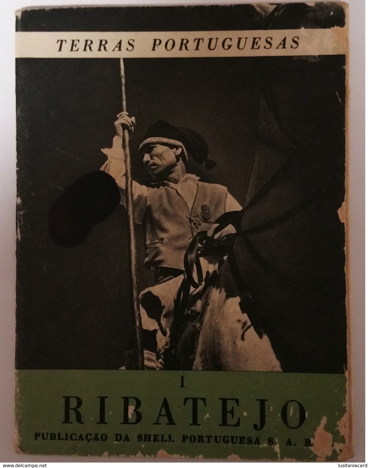 RIBATEJO - MONOGRAFIAS - «Ribatejo - Terras Portuguesas»( Ed. Shell Portuguesa S.A.R.L.) - Libros Antiguos Y De Colección