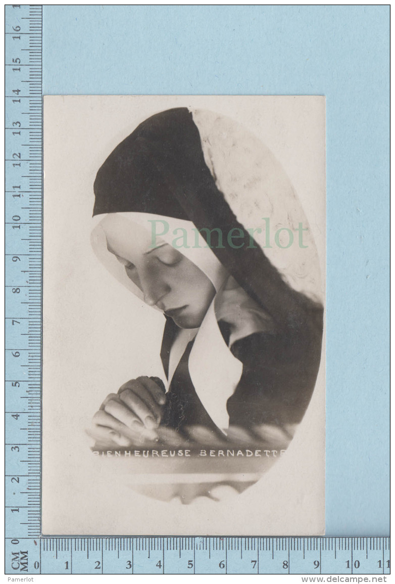 Religion - Bienheureuse Ste Bernadette, Vrai Photo - Autres & Non Classés