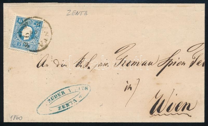 1860 15kr II. Levélen ,,ZENTA' - ,,SZEGEDIN' - ,,WIEN' - Sonstige & Ohne Zuordnung