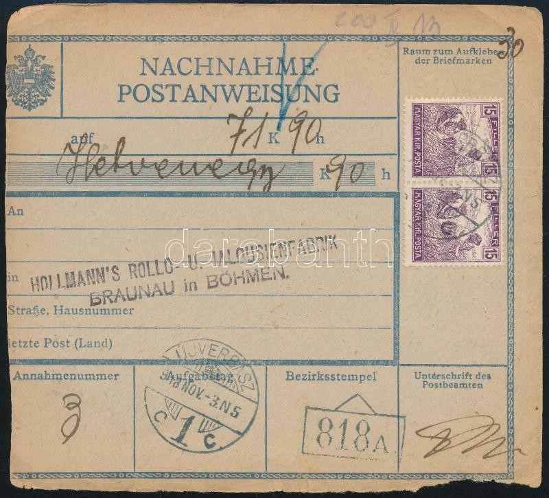 1918 Postautalvány 2 X 15f Bérmentesítéssel Csehszlovákiába / Money Order To Czechoslovakia 'ÚJVERBÁSZ' - Sonstige & Ohne Zuordnung
