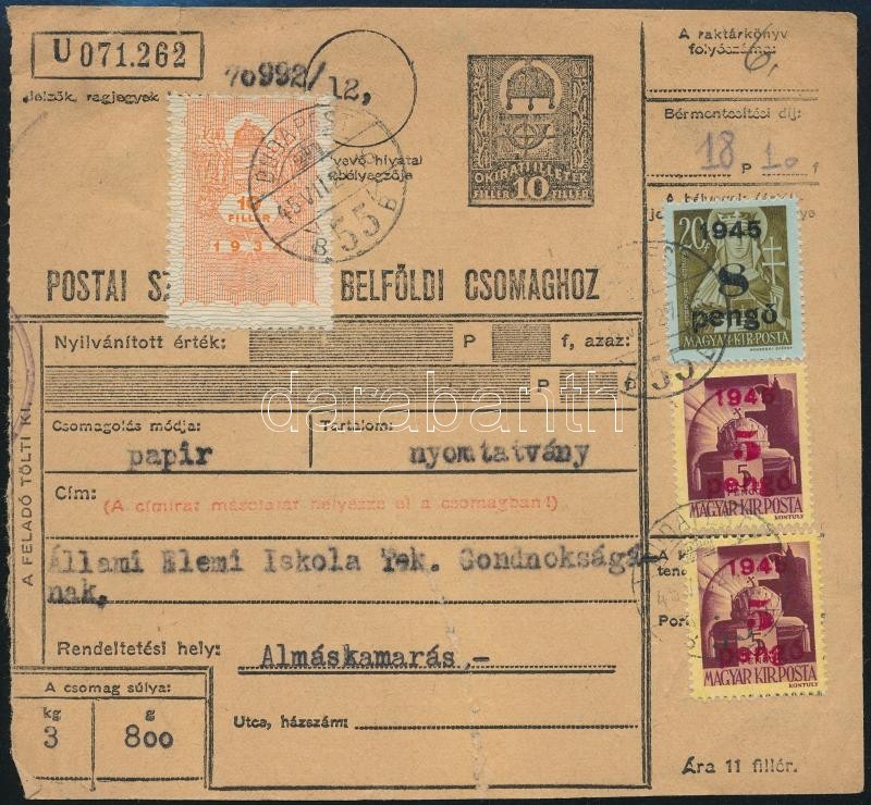 1945 (2. Díjszabás) Csomagszállító Kisegítő 2 X 5P/5P + 8P/20f Bérmentesítéssel, 10f Illetékbélyeggel / Parcel Card 'BUD - Sonstige & Ohne Zuordnung