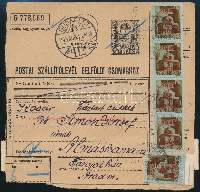 1945 (2. Díjszabás) Csomagszállító Kisegítő 1P/70f + 12 X 2P/2P Bérmentesítéssel / Parcel Card 'BUDAPEST' - 'ALMÁSKAMARA - Sonstige & Ohne Zuordnung